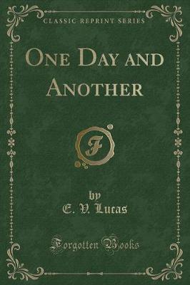 Book cover for One Day and Another (Classic Reprint)