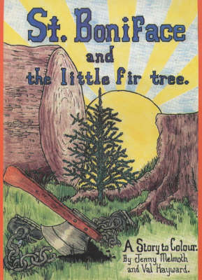 Cover of St. Boniface and the Little Fir Tree