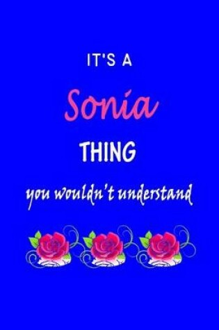 Cover of It's A Sonia Thing You Wouldn't Understand