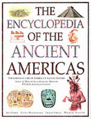 Book cover for Encyclopaedia of the Ancient Americas