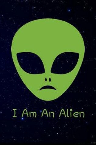 Cover of I am an Alien