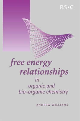 Book cover for Free Energy Relationships in Organic and Bio-Organic Chemistry