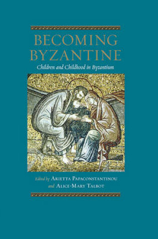 Cover of Becoming Byzantine