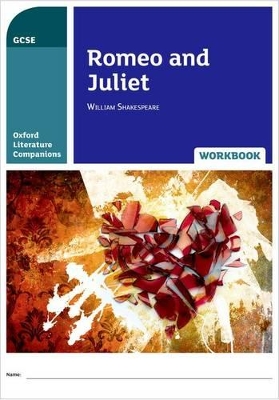 Book cover for Oxford Literature Companions: Romeo and Juliet Workbook