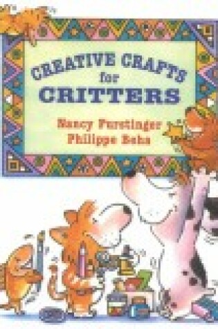 Cover of Creative Crafts for Critters