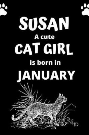 Cover of SUSAN a cute cat girl is born in January