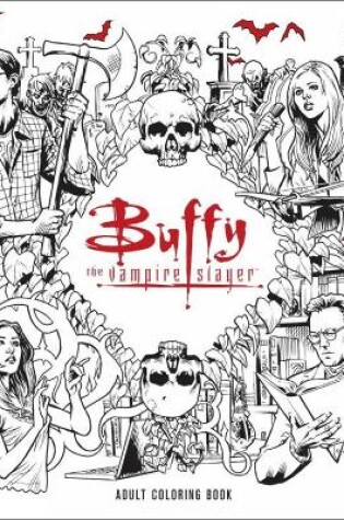 Cover of Buffy The Vampire Slayer Adult Coloring Book