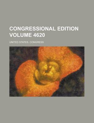 Book cover for Congressional Edition Volume 4620