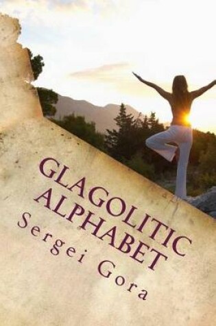 Cover of Glagolitic Alphabet