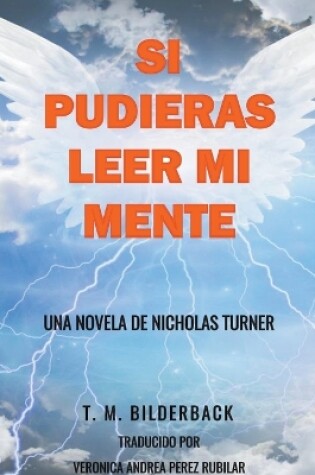 Cover of Si Pudieras Leer Mi Mente - Una Novela De Nicholas Turner