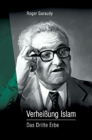 Cover of Roger Garaudy - Verhei�ung Islam