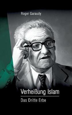 Book cover for Roger Garaudy - Verhei�ung Islam