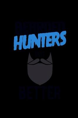 Book cover for Bearded Hunters do it Better
