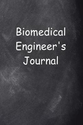 Cover of Biomedical Engineer's Journal Chalkboard Design