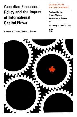 Book cover for Canadian Economic Policy and the Impact of International Capital Flows