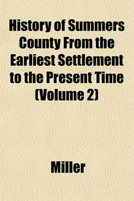 Book cover for History of Summers County from the Earliest Settlement to the Present Time (Volume 2)
