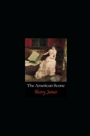 Cover of The American Scene illustrated