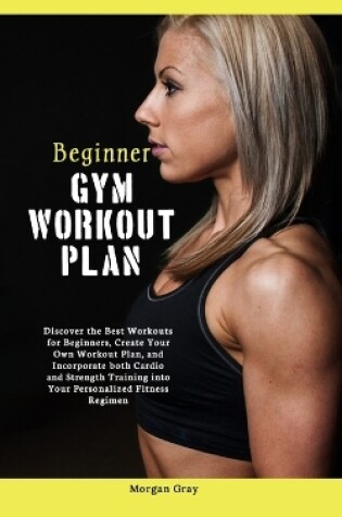 Cover of Beginner Gym Workout Plan