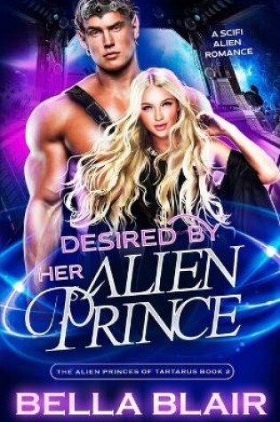 Cover of Desired by her Alien Prince