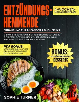 Book cover for Entzündungshemmende Ernährung für Anfänger 2 Bücher in 1