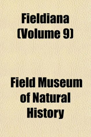 Cover of Fieldiana (Volume 9)