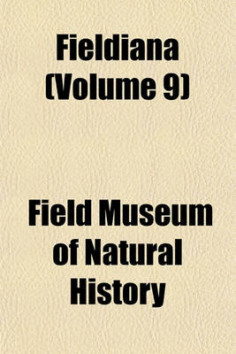 Book cover for Fieldiana (Volume 9)