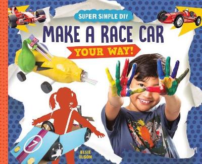 Book cover for Make a Race Car Your Way!
