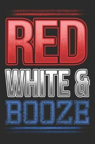 Cover of Red White & Booze