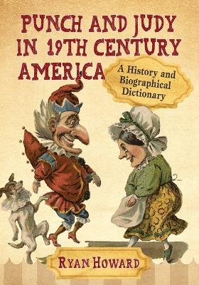 Book cover for Punch and Judy in 19th Century America