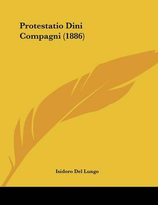 Book cover for Protestatio Dini Compagni (1886)