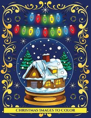 Book cover for Christmas Images to Color