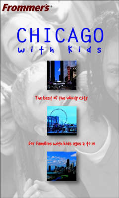 Book cover for Frommer's Chicago with Kids