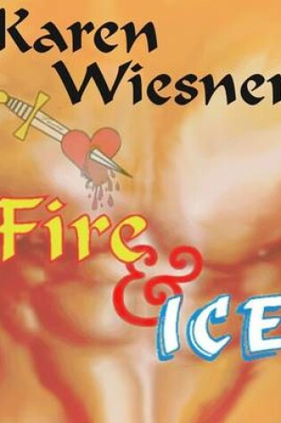 Cover of Fire & Ice, Gypsy Road Series, Vol. 3