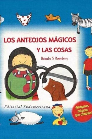 Cover of Los Anteojos Magicos y Las Cosas