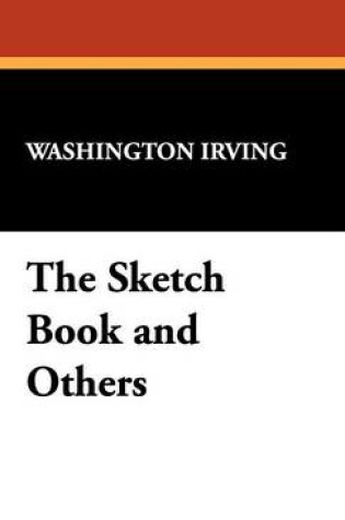 Cover of The Sketch Book and Others