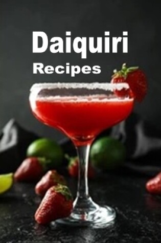 Cover of Daiquiri Recipes