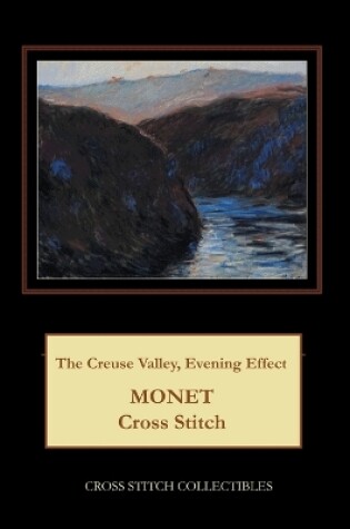 Cover of The Creuse Valley, Evening Effect