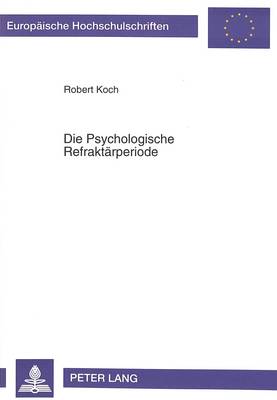 Book cover for Die Psychologische Refraktaerperiode