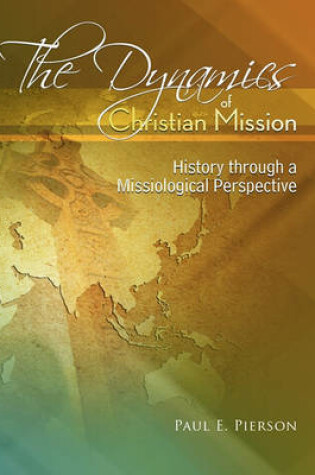 Cover of The Dynamics Of Christian Mission