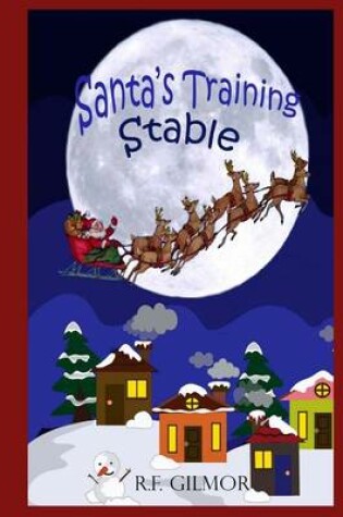 Cover of Santa's Training Stable