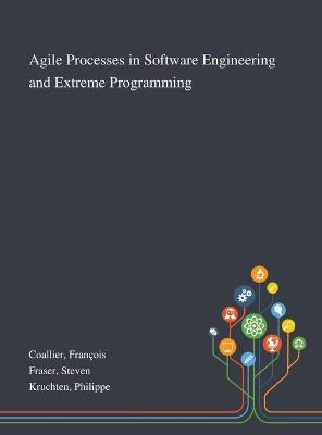 Book cover for Agile Processes in Software Engineering and Extreme Programming