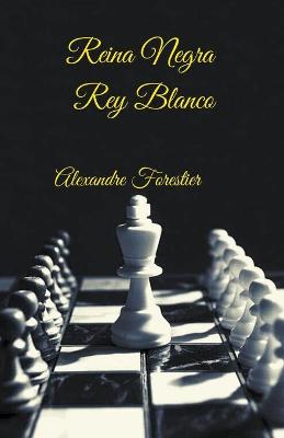 Book cover for Reina Negra Rey Blanco