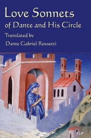 Cover of Love Sonnets of Dante and His Circle