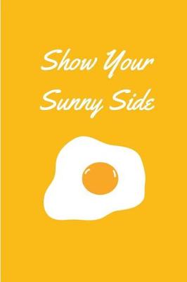 Book cover for Show Your Sunny Side