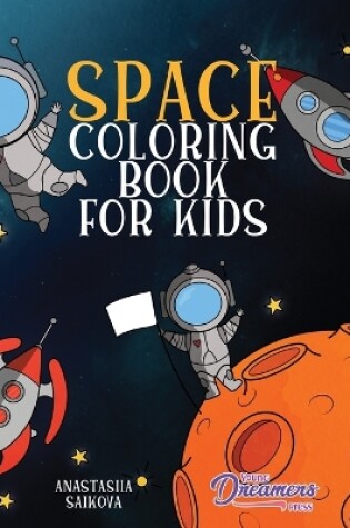 Cover of Space Coloring Book for Kids