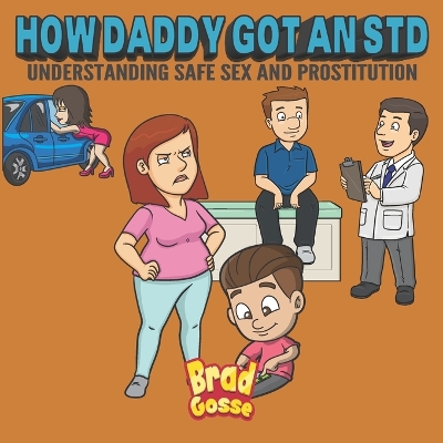 Book cover for How Daddy Got An STD