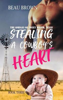 Book cover for Stealing A Cowboys Heart