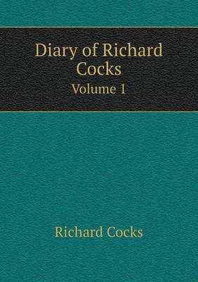 Book cover for Diary of Richard Cocks Volume 1