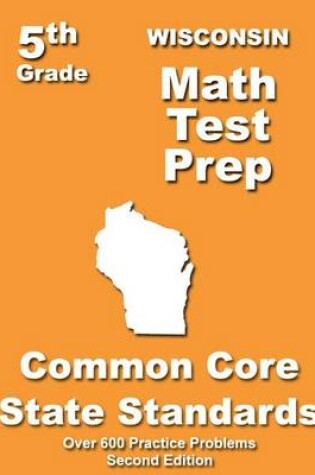 Cover of Wisconsin 5th Grade Math Test Prep