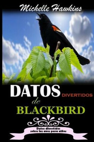 Cover of Datos divertidos de Blackbird